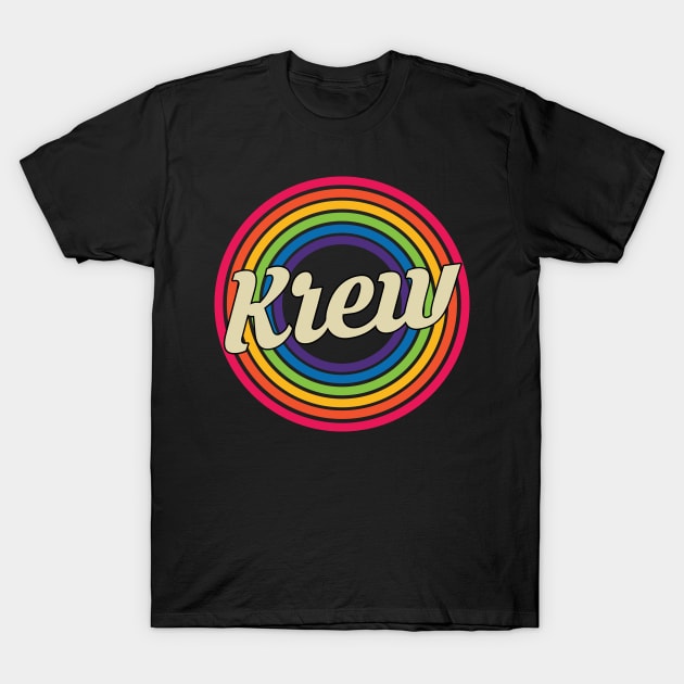 Krew - Retro Rainbow Style T-Shirt by MaydenArt